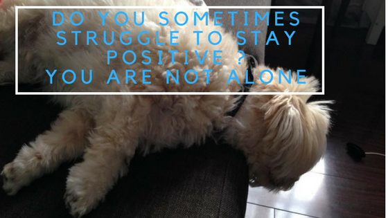 Do you struggle to stay positive?