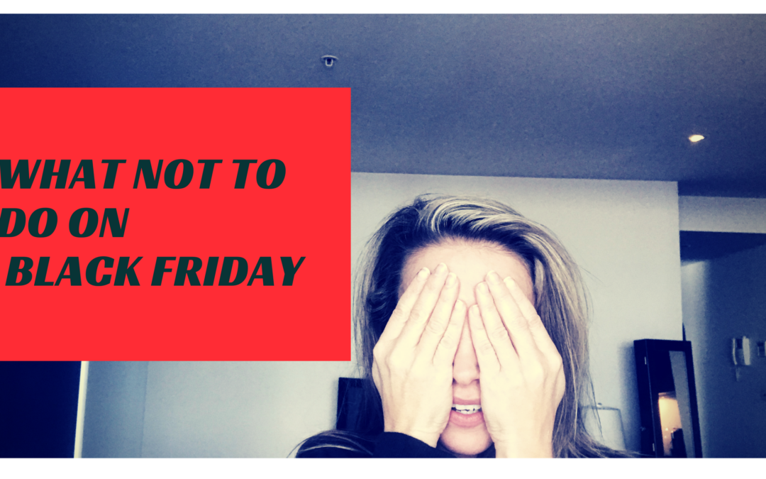 You want sales on Black Friday then this is what not do…