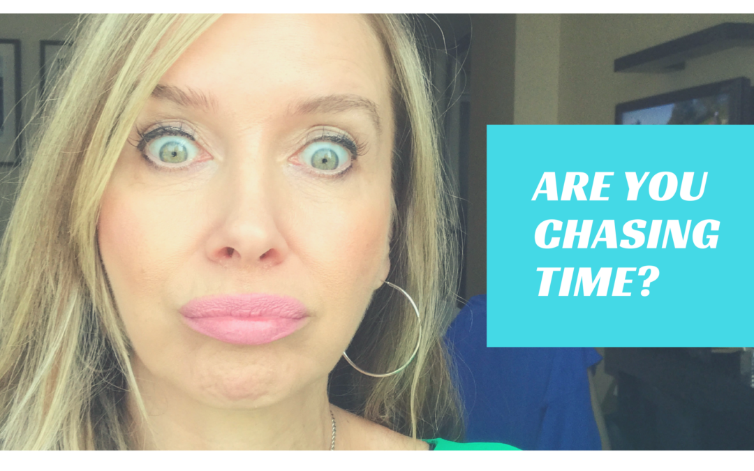 Are you chasing more Time?
