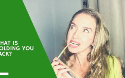 What is holding you back ?